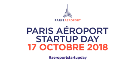 Paris Aéroport startup day – le Groupe ADP poursuit sa démarche partenariale avec les startups