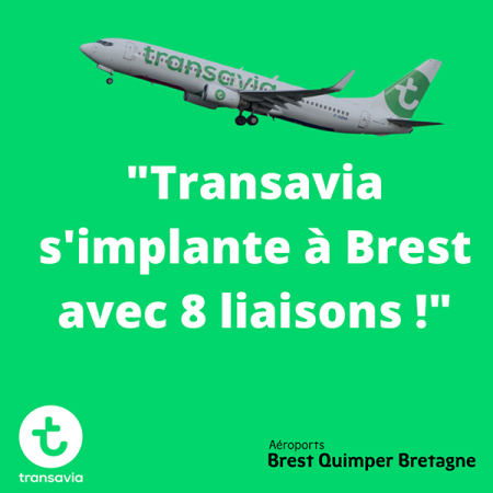 Aéroport Brest Bretagne : Transavia confirme son implantation avec 8 liaisons