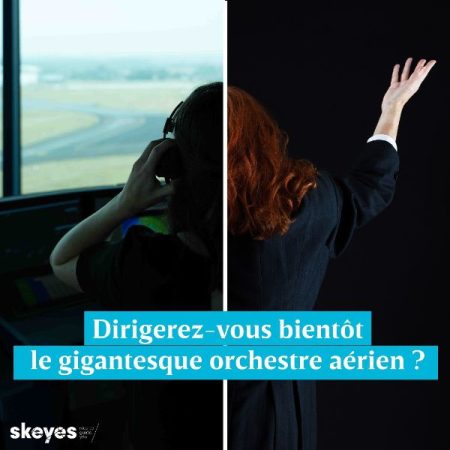 skeyes recherche des chefs d’orchestre aériens