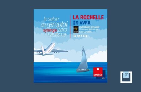 La Rochelle : salon de l’emploi aéronautique et nautisme aerobernie-synergie aero-emploi