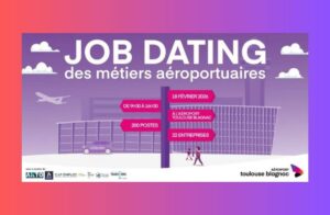 Jobdating des métiers aéroportuaires à l’Aéroport Toulouse-Blagnac : votre envol professionnel commence ici Envie de travailler à l’aéroport ? Le Jobdating des métiers aéroportuaires fait son retour le 18 février 2026 !